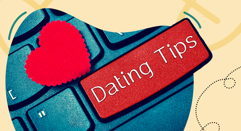 Dating tips for beginners