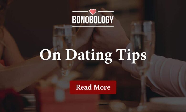 On Dating Tips